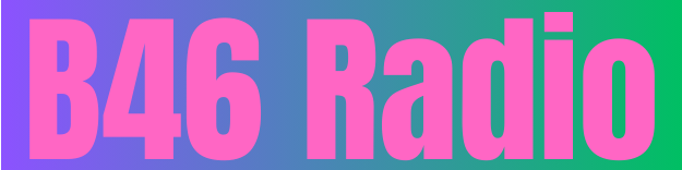 B46 Radio – ہر لمحہ، ہر دھن، ہر دل کے لیے